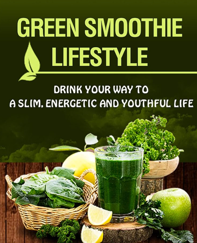 green smoothie lifestyle